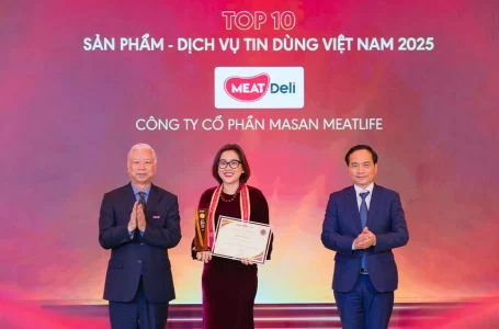Thịt Ủ Mát MEATDeli & WinCommerce: 6 Năm Liên Tiếp Vào Top 10 Sản Phẩm – Dịch Vụ Tin Dùng Việt Nam
